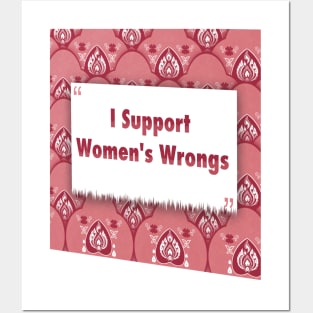 I Support Womens Wrongs ikat Posters and Art